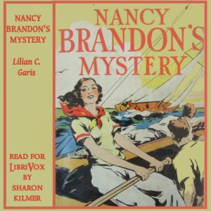 Nancy Brandon's Mystery - Lilian C. Garis - Free Audio Books Online Audiobooks in English
