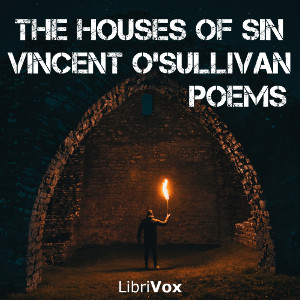 The Houses of Sin - Vincent O'Sullivan - Free Audio Books Online Audiobooks in English