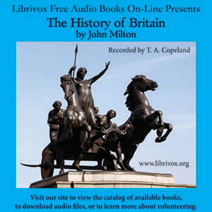 The History of Britain - John Milton - Free Audio Books Online Audiobooks in English
