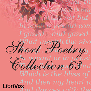 Short Poetry Collection 063 - Various - Free Audio Books Online Audiobooks in English