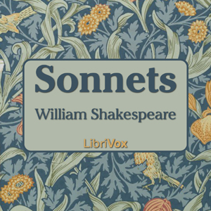 Shakespeare's Sonnets (version 2) - William Shakespeare - Free Audio Books Online Audiobooks in English