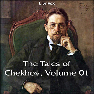 The Tales of Chekhov Vol. 01 - Anton Chekhov - Free Audio Books Online Audiobooks in English