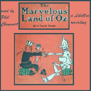 The Marvelous Land of Oz (version 3) - L. Frank Baum - Free Audio Books Online Audiobooks in English