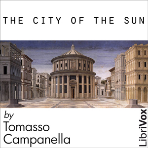 The City of the Sun - Tommaso Campanella - Free Audio Books Online Audiobooks in English