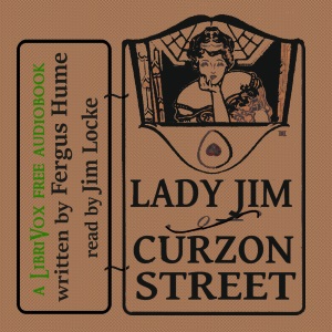 Lady Jim of Curzon Street - Fergus Hume - Free Audio Books Online Audiobooks in English