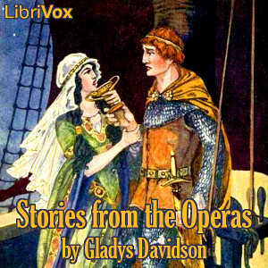 Stories From The Operas - Gladys Davidson - Free Audio Books Online Audiobooks in English