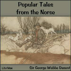 Popular Tales from the Norse - Sir George Webbe Dasent - Free Audio Books Online Audiobooks in English