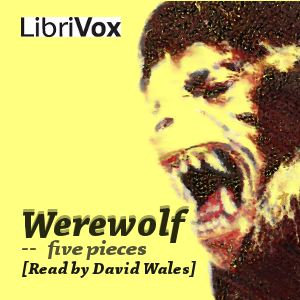 Werewolf -- Five Pieces - Saki - Free Audio Books Online Audiobooks in English