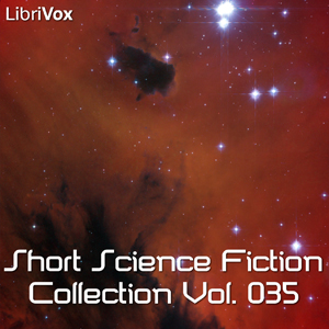 Short Science Fiction Collection 035 - Various - Free Audio Books Online Audiobooks in English