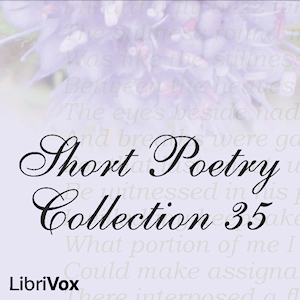Short Poetry Collection 035 - Various - Free Audio Books Online Audiobooks in English