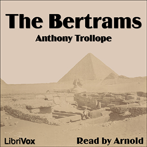 The Bertrams - Anthony Trollope - Free Audio Books Online Audiobooks in English