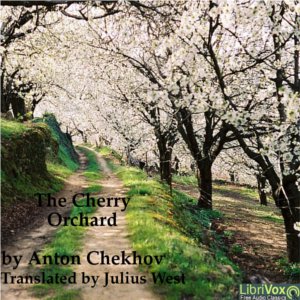 The Cherry Orchard - Anton Chekhov - Free Audio Books Online Audiobooks in English