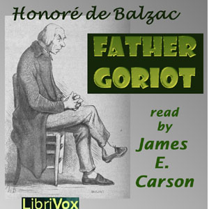 Father Goriot - Honoré de Balzac - Free Audio Books Online Audiobooks in English