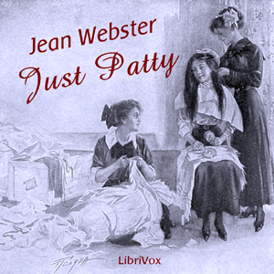 Just Patty - Jean Webster - Free Audio Books Online Audiobooks in English