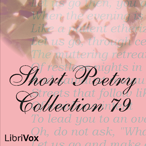 Short Poetry Collection 079 - Various - Free Audio Books Online Audiobooks in English