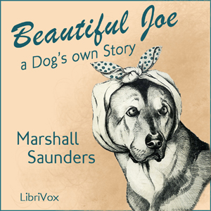 Beautiful Joe - Marshall Saunders - Free Audio Books Online Audiobooks in English