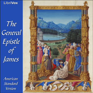 Bible (ASV) NT 20: James - American Standard Version - Free Audio Books Online Audiobooks in English