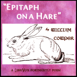 Epitaph on a Hare - William Cowper - Free Audio Books Online Audiobooks in English