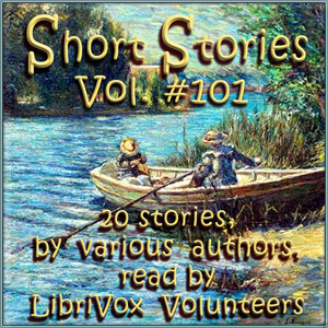 Short Story Collection Vol. 101 - Various - Free Audio Books Online Audiobooks in English