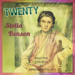 Twenty - Stella Benson - Free Audio Books Online Audiobooks in English