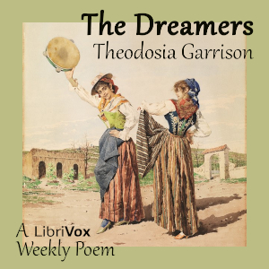 The Dreamers - Theodosia GARRISON - Free Audio Books Online Audiobooks in English