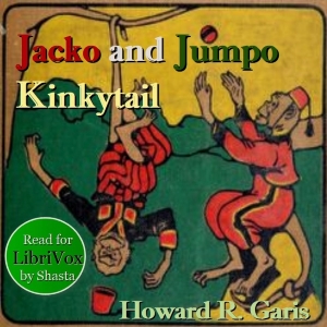 Jacko and Jumpo Kinkytail - Howard R. Garis - Free Audio Books Online Audiobooks in English