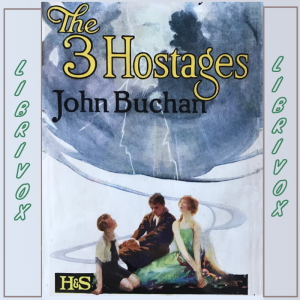 The Three Hostages - John Buchan - Free Audio Books Online Audiobooks in English