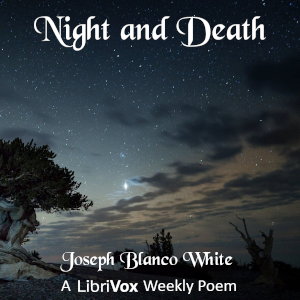 Night and Death - Joseph Blanco White - Free Audio Books Online Audiobooks in English