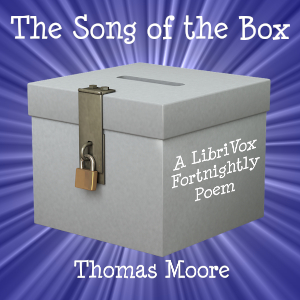The Song of the Box - Thomas Moore - Free Audio Books Online Audiobooks in English