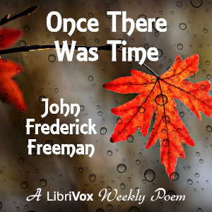 Once There Was Time - John Frederick Freeman - Free Audio Books Online Audiobooks in English