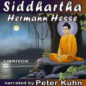 Siddhartha (Version 2) - Hermann Hesse - Free Audio Books Online Audiobooks in English
