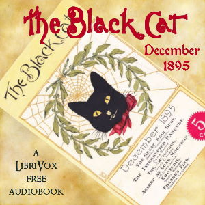 The Black Cat Vol. 01 No. 03 December 1895 - Various - Free Audio Books Online Audiobooks in English