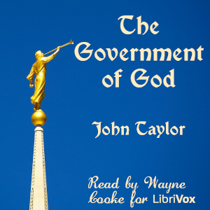 The Government of God - John Taylor - Free Audio Books Online Audiobooks in English
