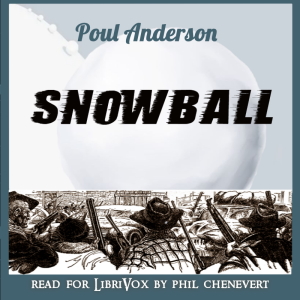 Snowball (Version 2) - Poul William Anderson - Free Audio Books Online Audiobooks in English