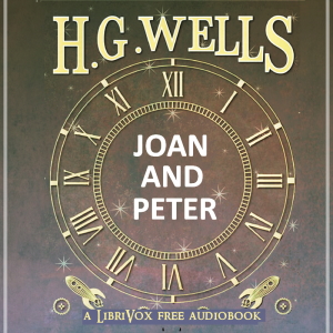Joan and Peter - H. G. Wells - Free Audio Books Online Audiobooks in English