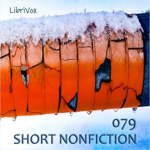 Short Nonfiction Collection, Vol. 079 - Various - Free Audio Books Online Audiobooks in English