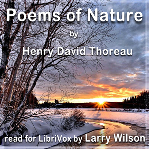 Poems of Nature - Henry David Thoreau - Free Audio Books Online Audiobooks in English