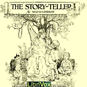The Story-teller - Maud Lindsay - Free Audio Books Online Audiobooks in English