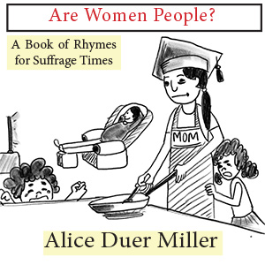 Are Women People? A Book of Rhymes for Suffrage Times - Alice DUER MILLER - Free Audio Books Online Audiobooks in English