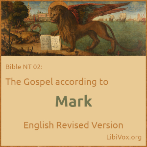 Bible (ERV) NT 02: Mark - ENGLISH REVISED VERSION - Free Audio Books Online Audiobooks in English