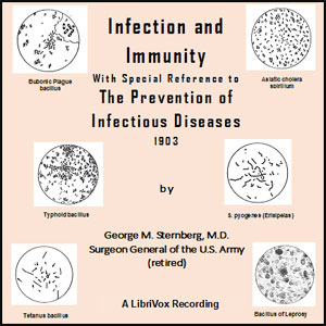 Infection and Immunity - George M. Sternberg - Free Audio Books Online Audiobooks in English