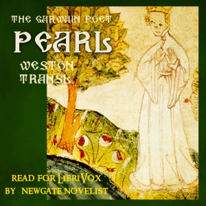 Pearl (Weston translation) - The Gawain Poet - Free Audio Books Online Audiobooks in English