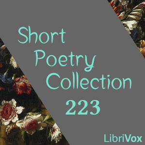 Short Poetry Collection 223 - Various - Free Audio Books Online Audiobooks in English