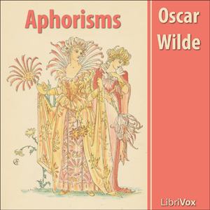 Aphorisms - Oscar Wilde - Free Audio Books Online Audiobooks in English