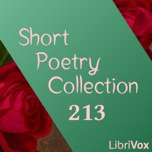 Short Poetry Collection 213 - Various - Free Audio Books Online Audiobooks in English