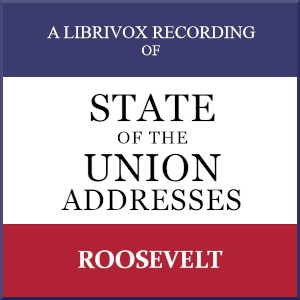 State of the Union Addresses by United States Presidents (1934 - 1945) - Franklin D. ROOSEVELT - Free Audio Books Online Audiobooks in English