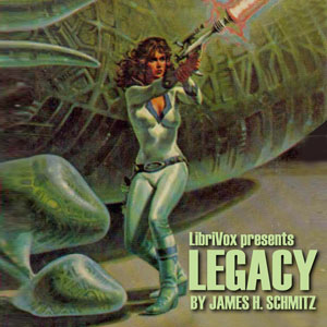 Legacy (Version 2) - James H. SCHMITZ - Free Audio Books Online Audiobooks in English