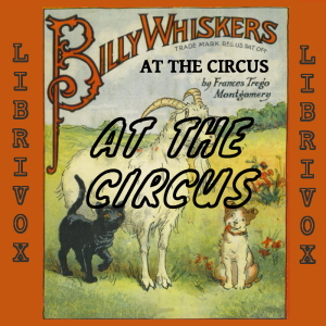 Billy Whiskers at the Circus - Frances Trego MONTGOMERY - Free Audio Books Online Audiobooks in English