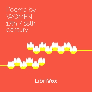 17th- and 18th-Century Poems by Women - Various - Free Audio Books Online Audiobooks in English