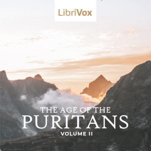 The Age of the Puritans Volume 2 - Various - Free Audio Books Online Audiobooks in English
